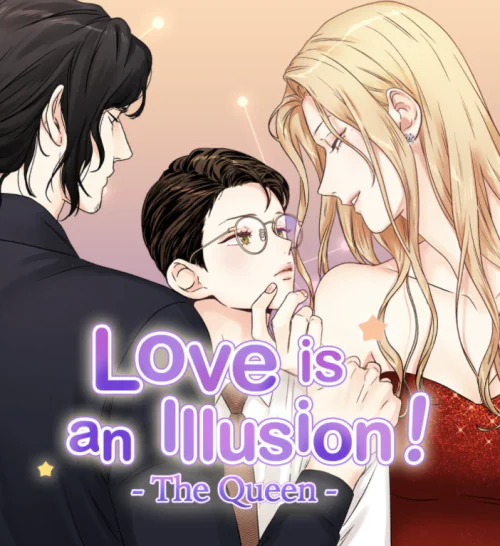 Love is an Illusion – The Queen Mangá (PT-BR)